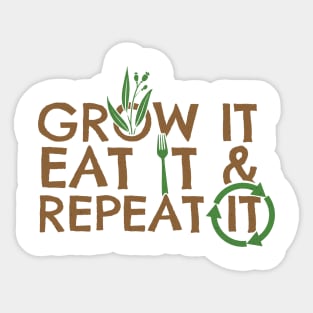 'Grow It Eat It and Repeat It' Hilarous Gardening Gift Sticker